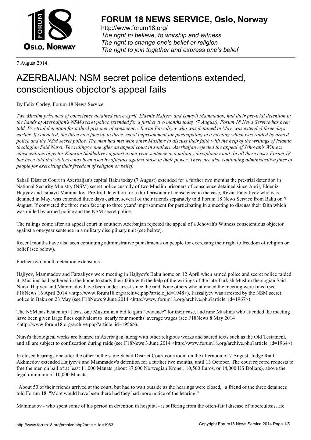NSM Secret Police Detentions Extended, Conscientious Objector's Appeal Fails