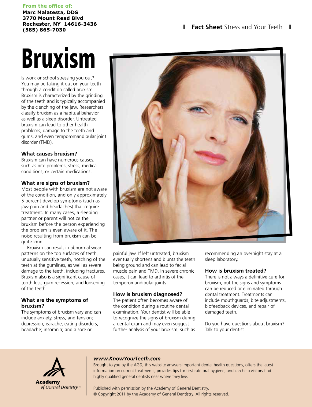 Bruxism Is Work Or School Stressing You Out? You May Be Taking It out on Your Teeth Through a Condition Called Bruxism