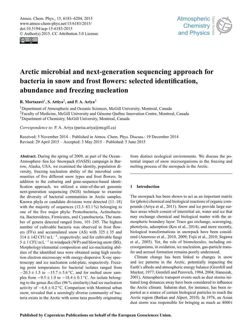 Arctic Microbial and Next-Generation Sequencing Approach for Bacteria in Snow and Frost ﬂowers: Selected Identiﬁcation, Abundance and Freezing Nucleation