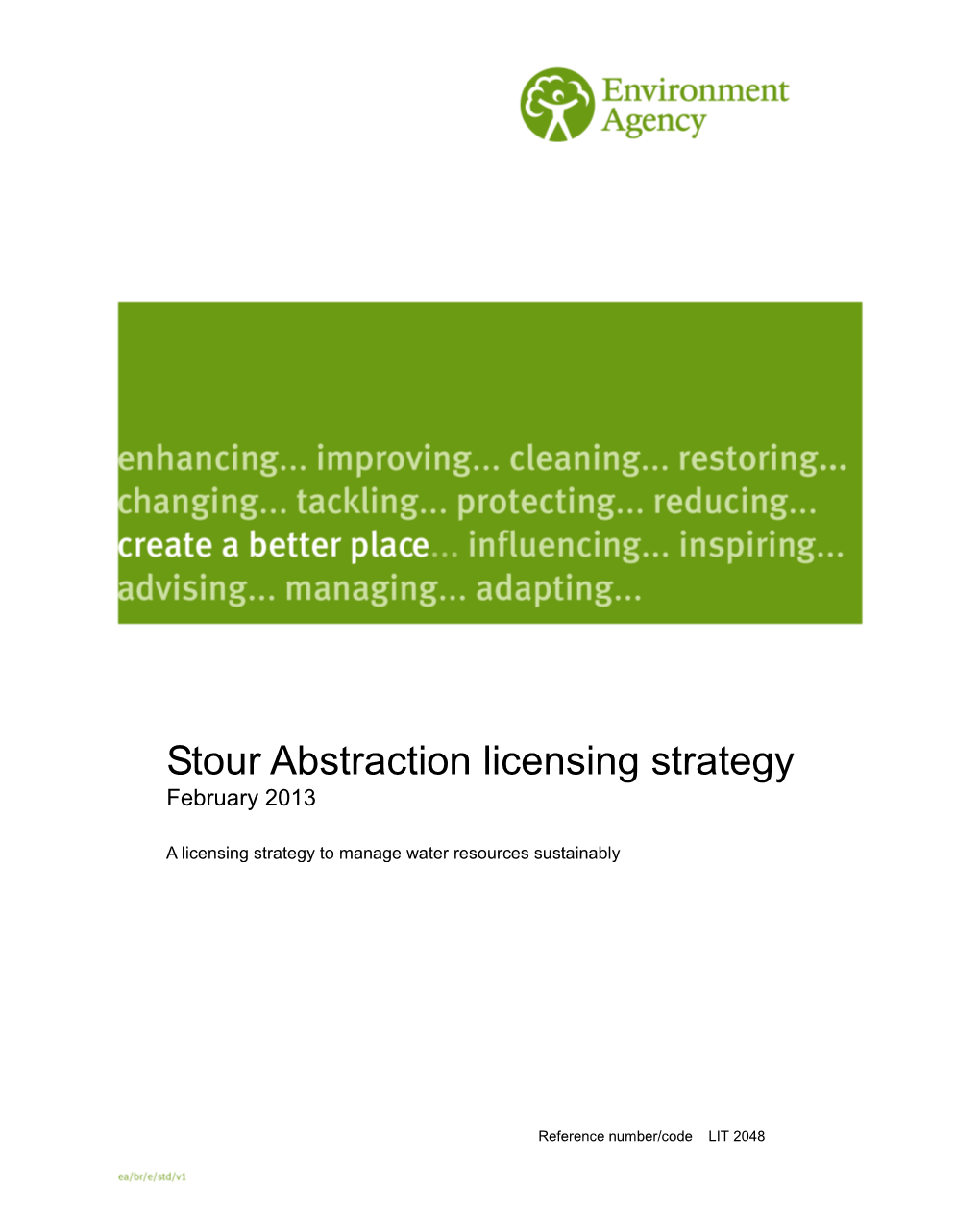 Environment Agency, Stour Abstraction Licensing Strategy