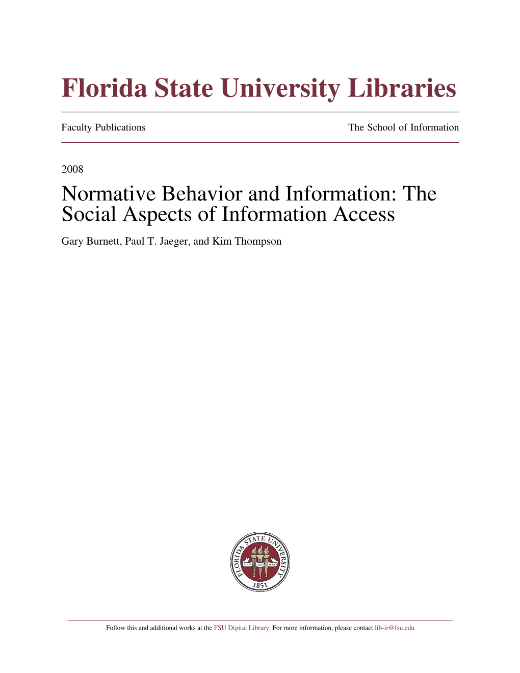 Normative Behavior and Information: the Social Aspects of Information Access Gary Burnett, Paul T