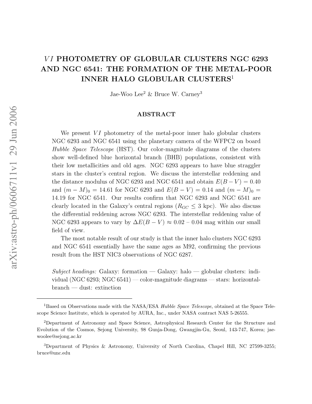 VI Photometry of Globular Clusters NGC6293 and NGC6541: The