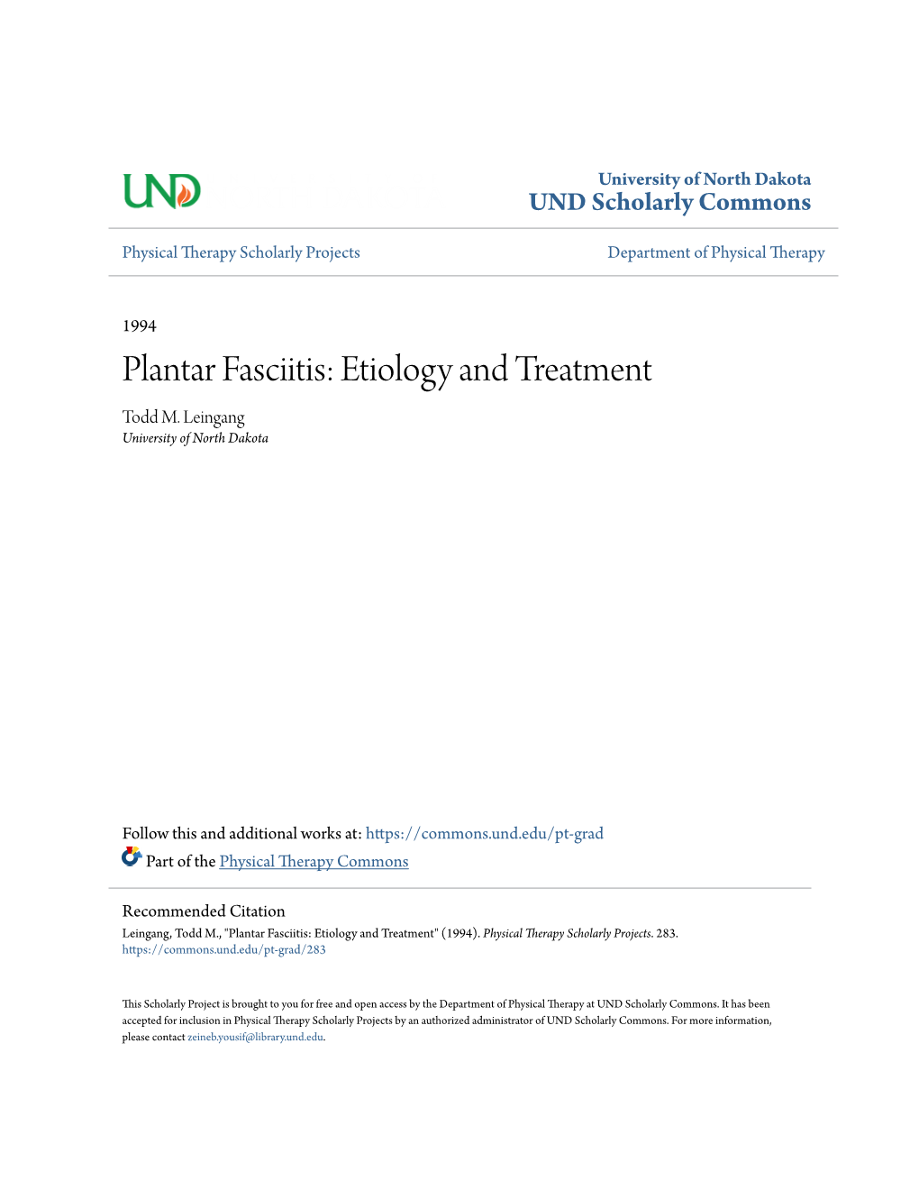 Plantar Fasciitis: Etiology and Treatment Todd M