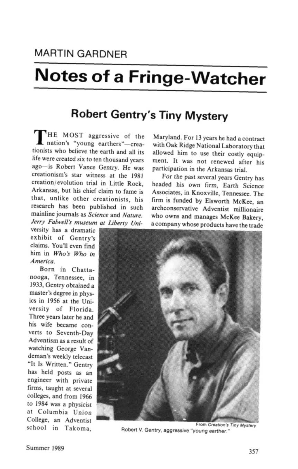 Notes of a Fringe-Watcher Robert Gentry's Tiny Mystery