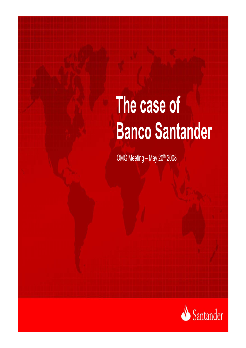 The Case of Banco Santander