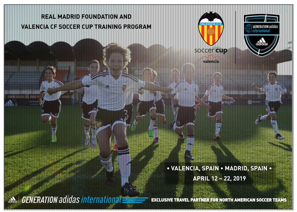 22, 2019 Real Madrid Foundation and Valencia Cf