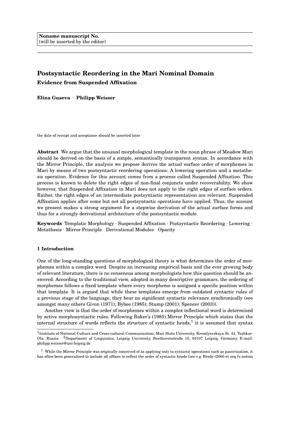 Postsyntactic Reordering in the Mari Nominal Domain Evidence from Suspended Afﬁxation