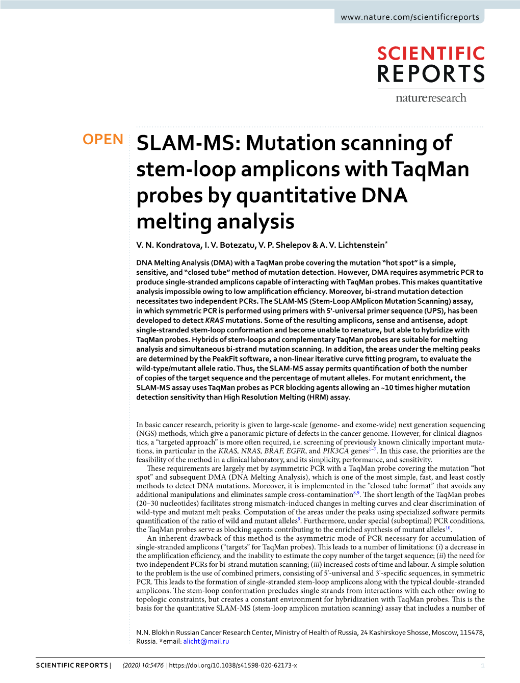 Mutation Scanning of Stem-Loop Amplicons with Taqman Probes by Quantitative DNA Melting Analysis V