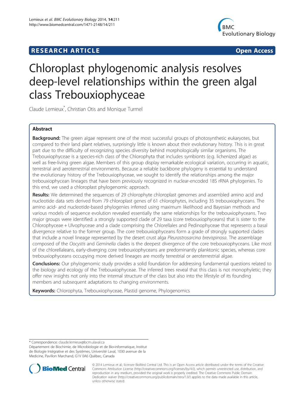 Chloroplast Phylogenomic Analysis Resolves Deep-Level Relationships Within the Green Algal Class Trebouxiophyceae Claude Lemieux*, Christian Otis and Monique Turmel