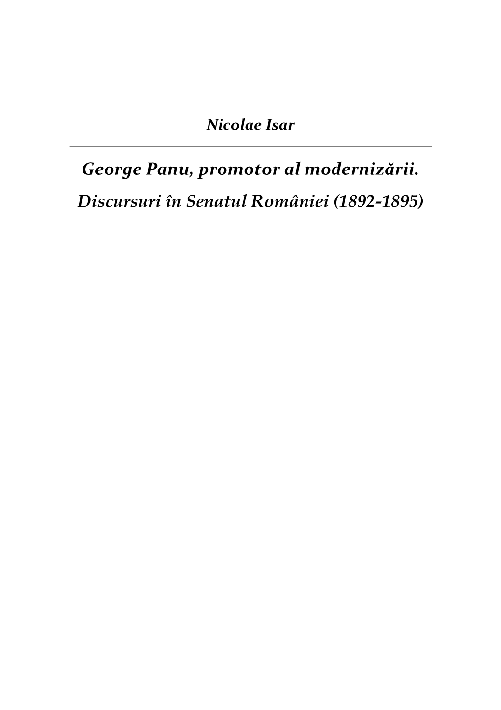 George Panu, Promotor Al Modernizării. Discursuri În Senatul