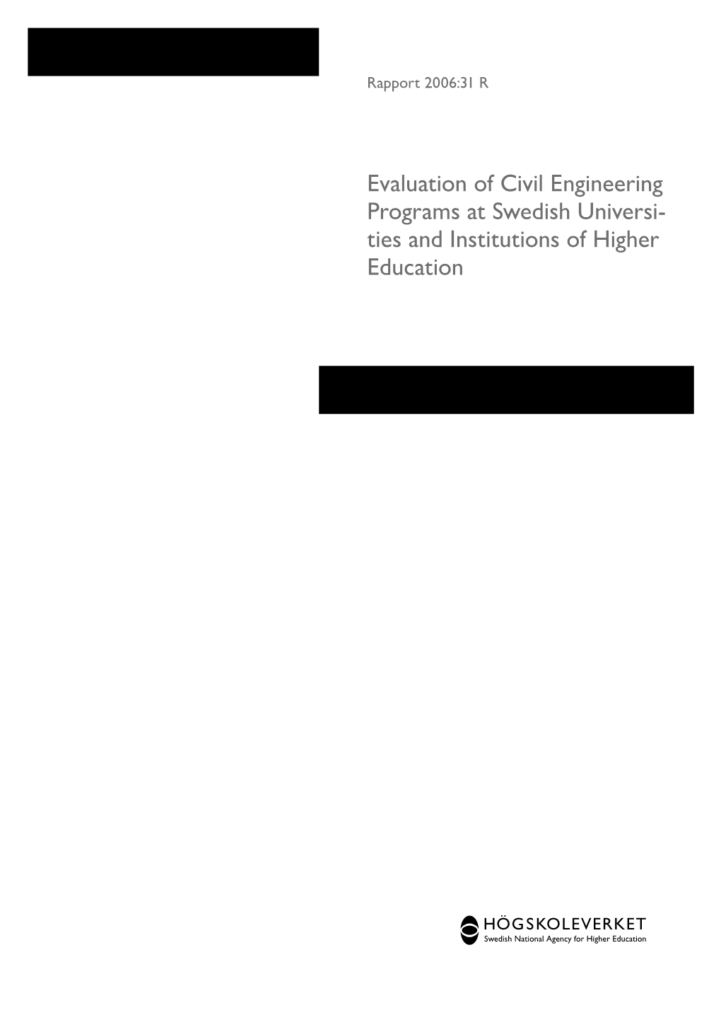 Evaluation of Civil Engineering Programs at Swedish Universities and Institutions of Higher Education