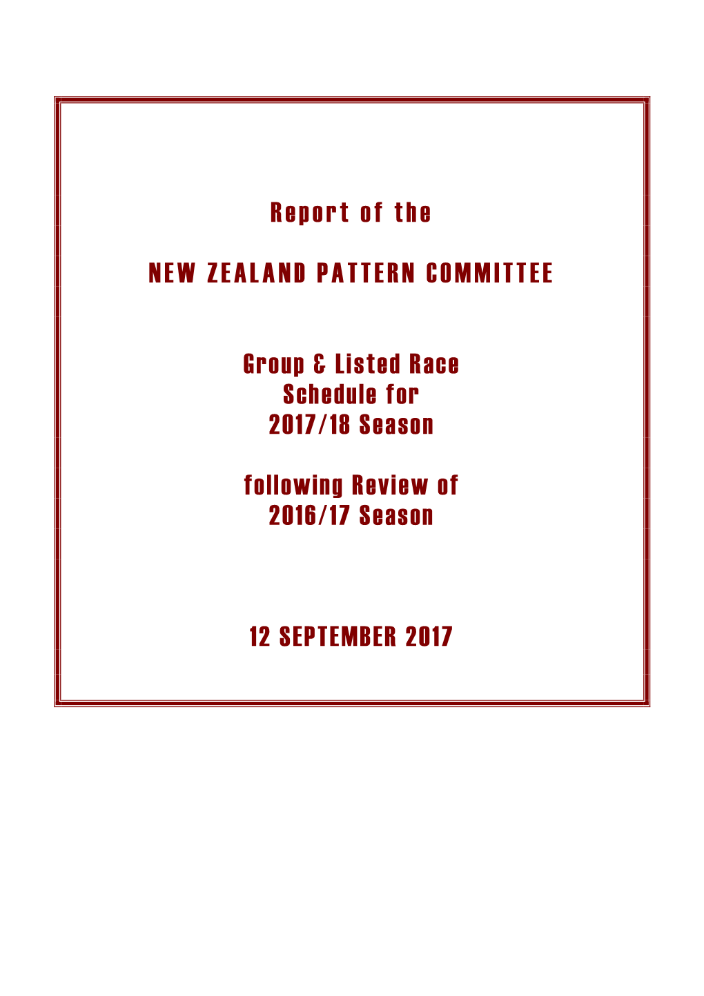 Report of the NEW ZEALAND PATTERN COMMITTEE Group