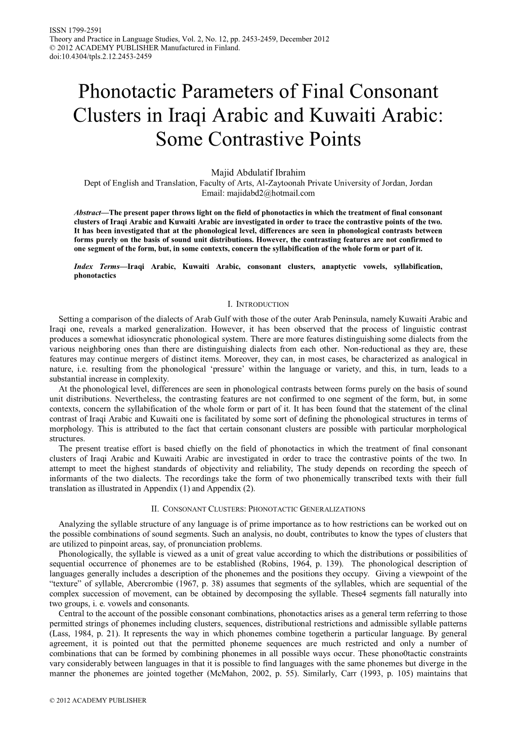 Phonotactic Parameters of Final Consonant Clusters in Iraqi Arabic and Kuwaiti Arabic: Some Contrastive Points