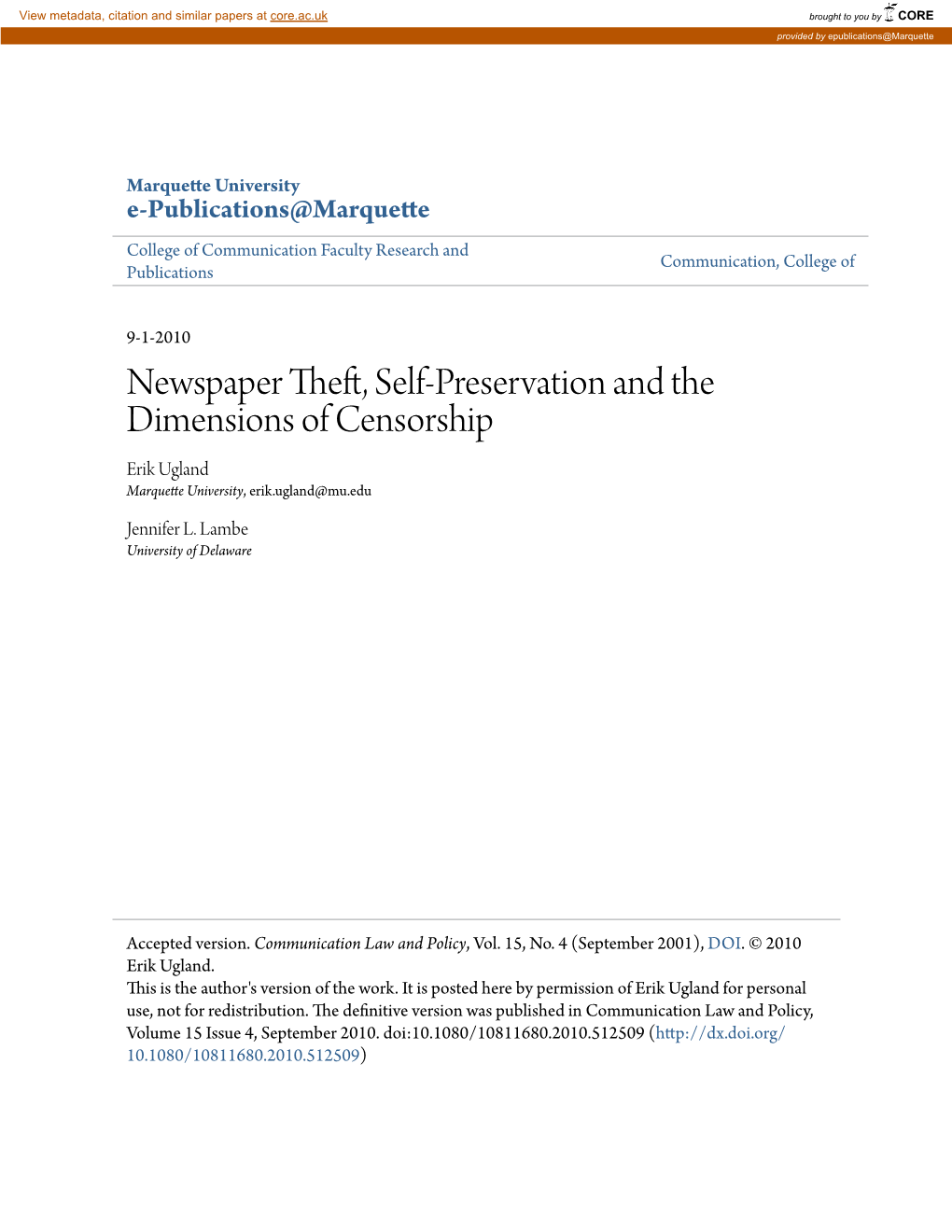 Newspaper Theft, Self-Preservation and the Dimensions of Censorship Erik Ugland Marquette University, Erik.Ugland@Mu.Edu