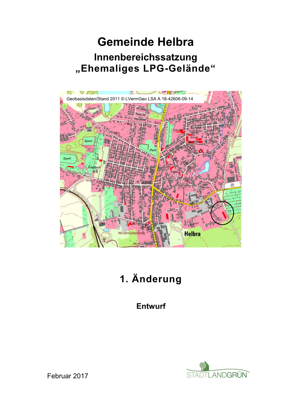 Gemeinde Helbra Innenbereichssatzung „Ehemaliges LPG-Gelände“