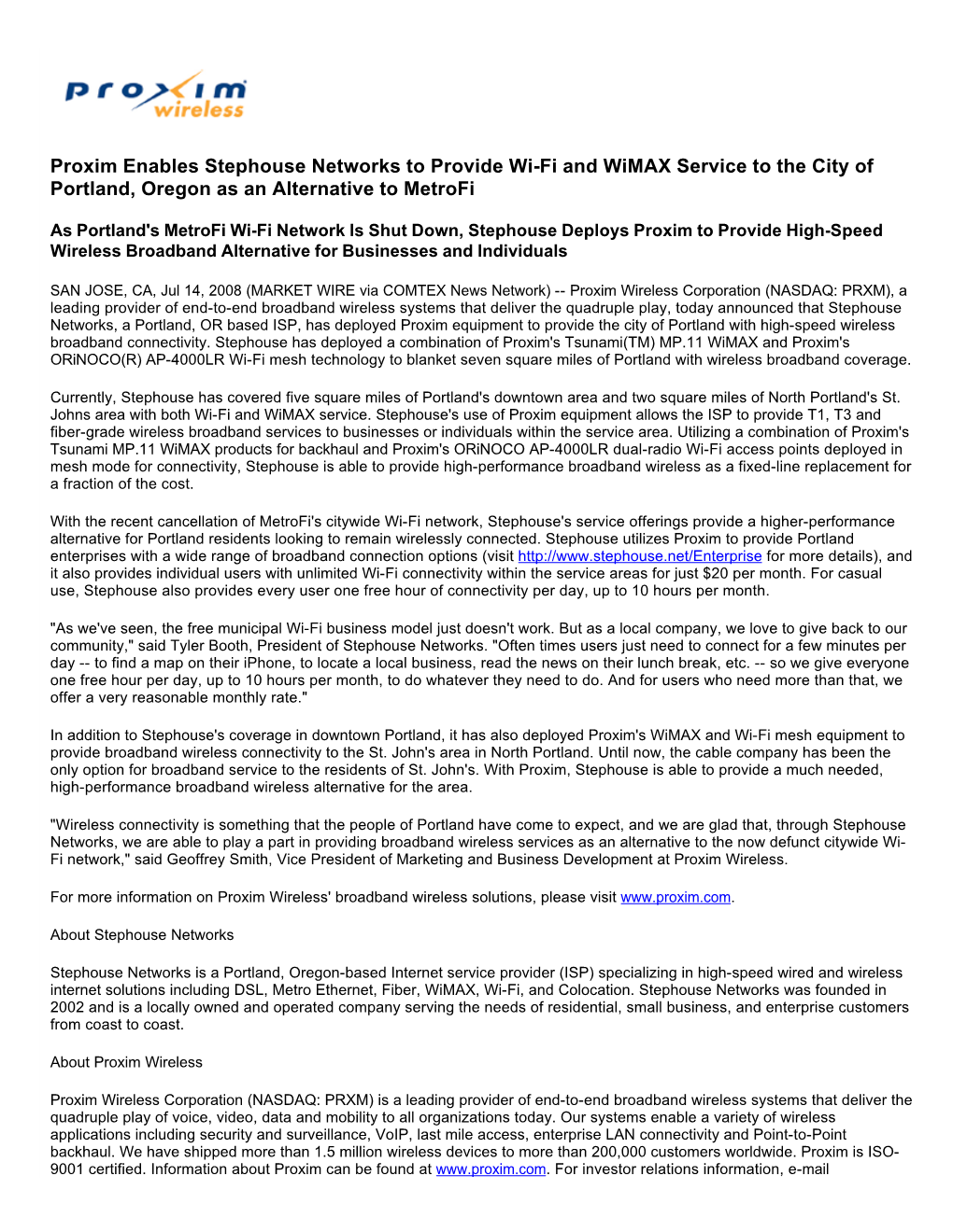 Proxim Enables Stephouse Networks to Provide Wi-Fi and Wimax Service to the City of Portland, Oregon As an Alternative to Metrofi