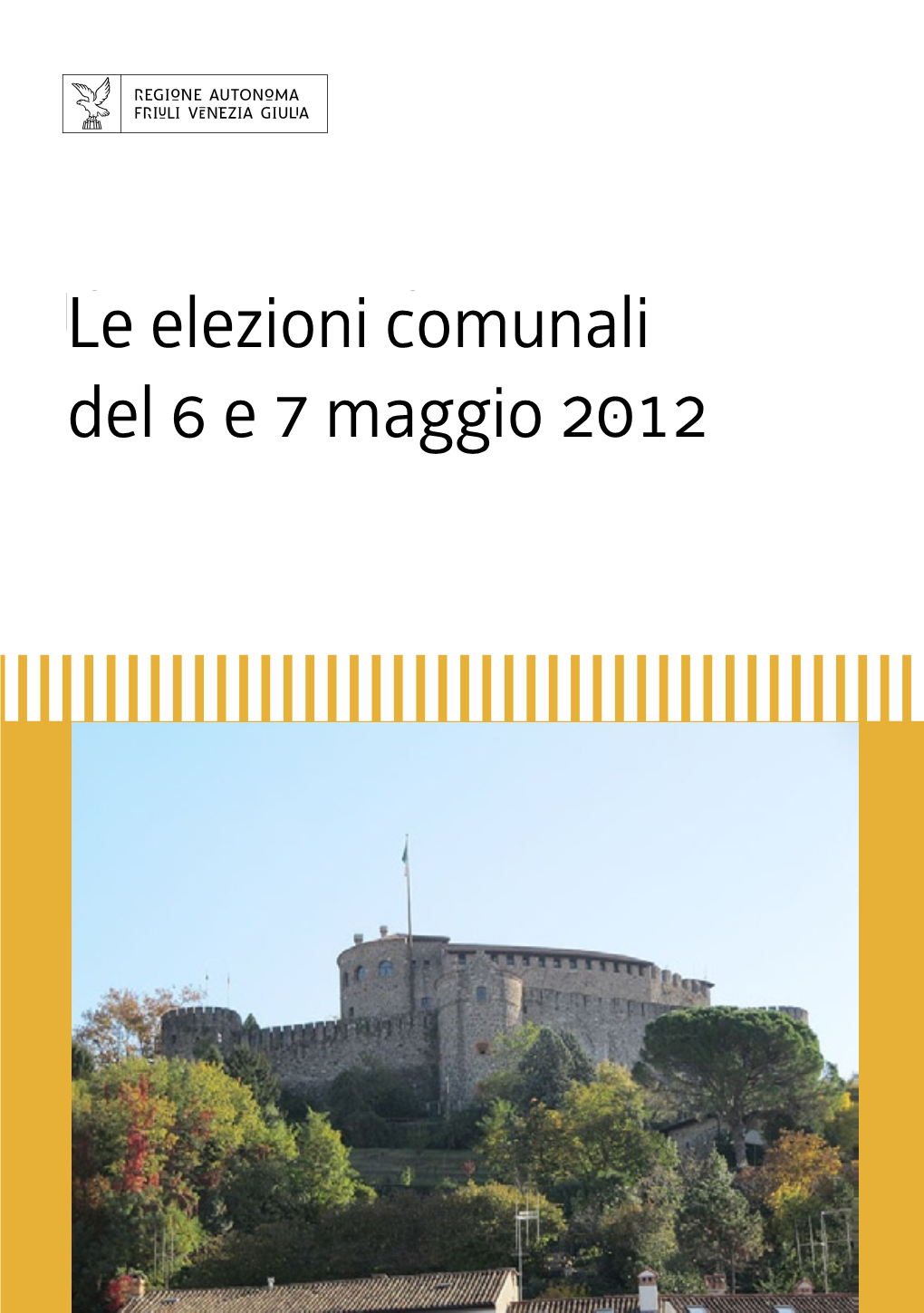 Le Elezioni Comunali Del 6 E 7 Maggio 2012