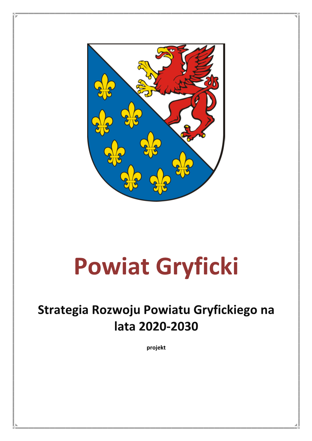 Strategia Rozwoju Powiatu Gryfickiego Na Lata 2020-2030