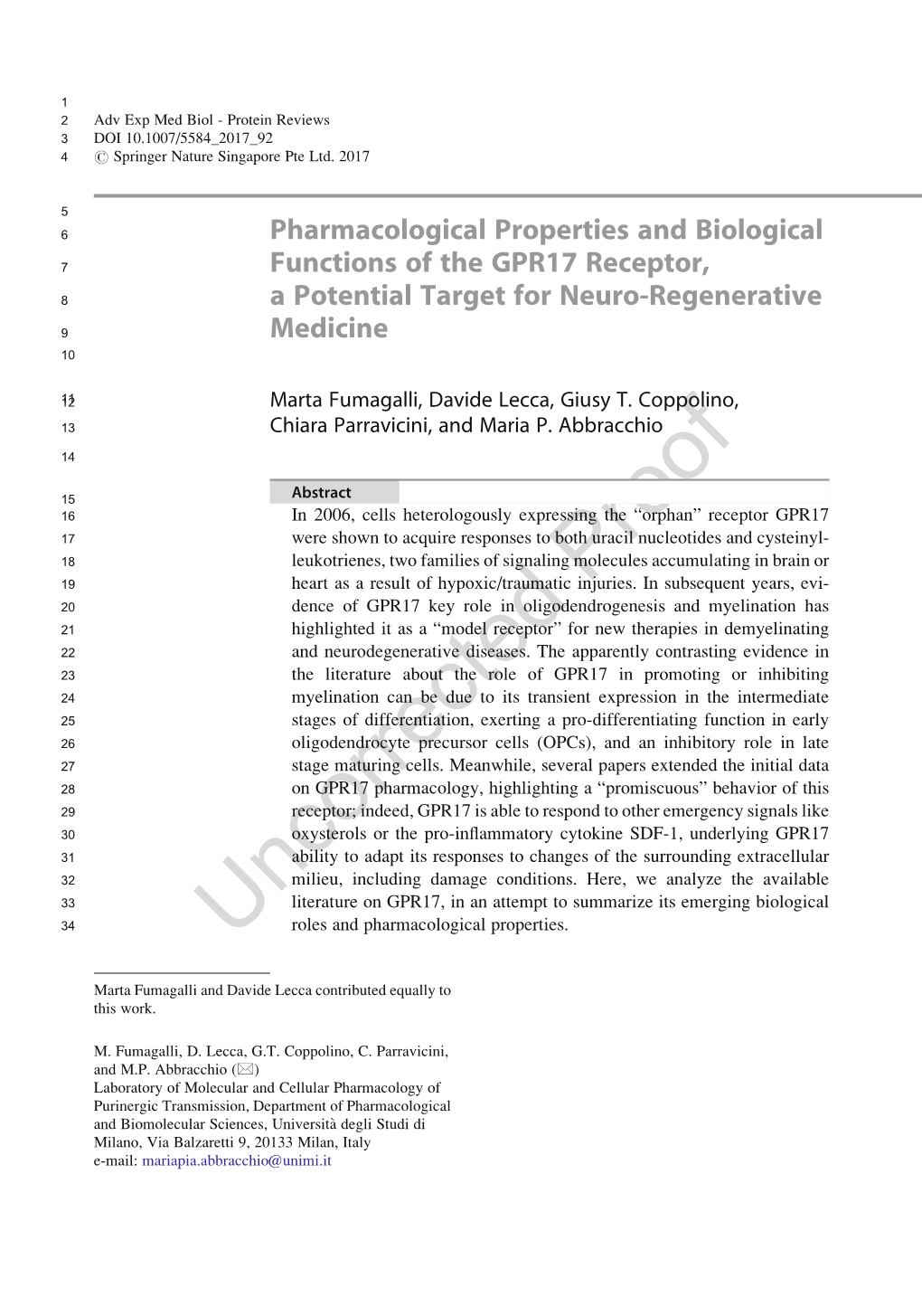 Pharmacological Properties and Biological Functions of the GPR17 Receptor, A