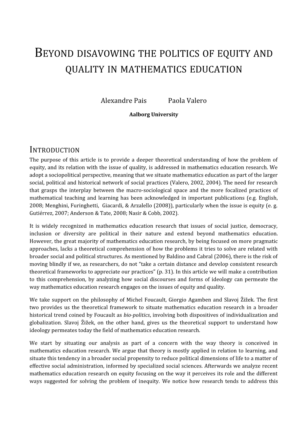 Beyond Disavowing the Politics of Equity and Quality in Mathematics Education