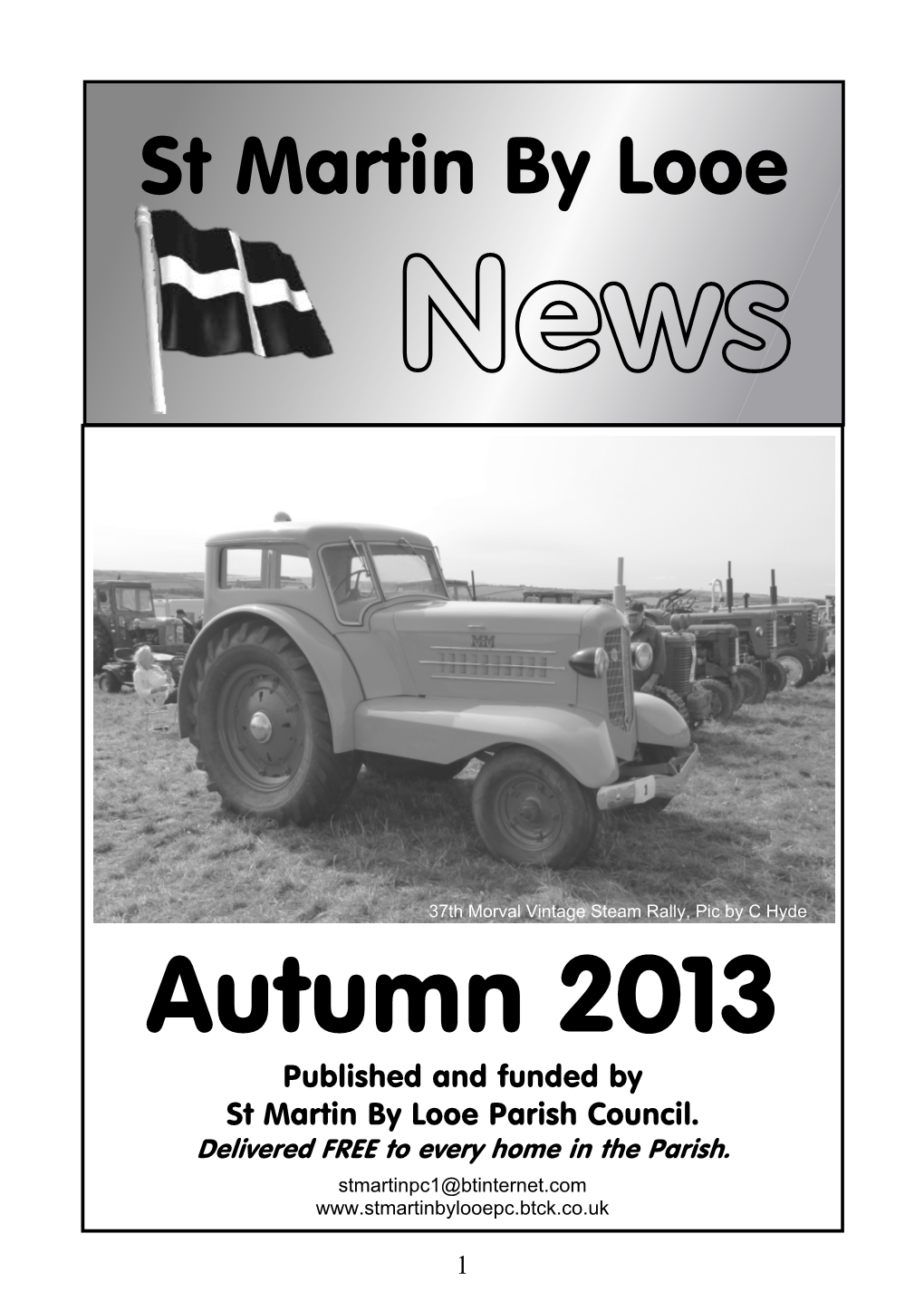 Autumn 2013 Published and Funded by St Martin by Looe Parish Council