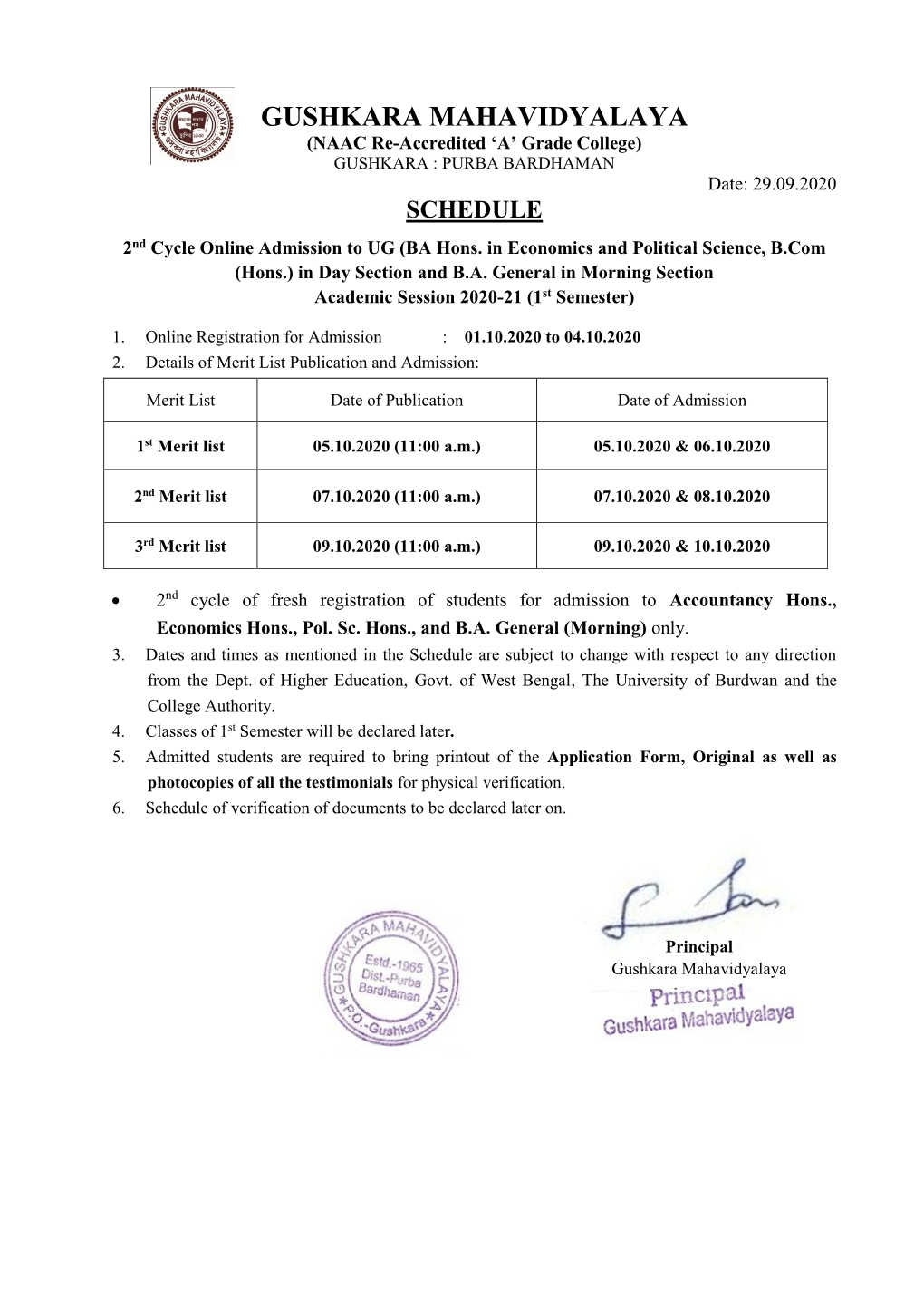 GUSHKARA MAHAVIDYALAYA (NAAC Re-Accredited ‘A’ Grade College) GUSHKARA : PURBA BARDHAMAN Date: 29.09.2020 SCHEDULE 2Nd Cycle Online Admission to UG (BA Hons