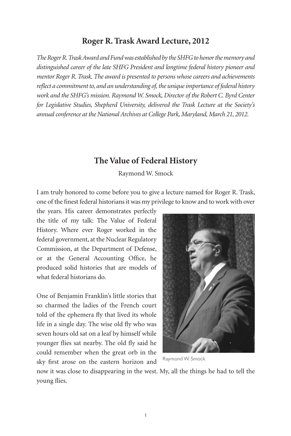 Roger R. Trask Award Lecture, 2012 the Value of Federal History