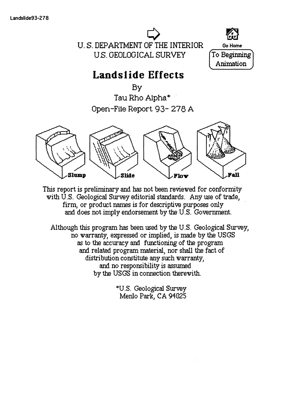 Landslide Effects by Taurho Alpha* Open-File Report 93- 278 A