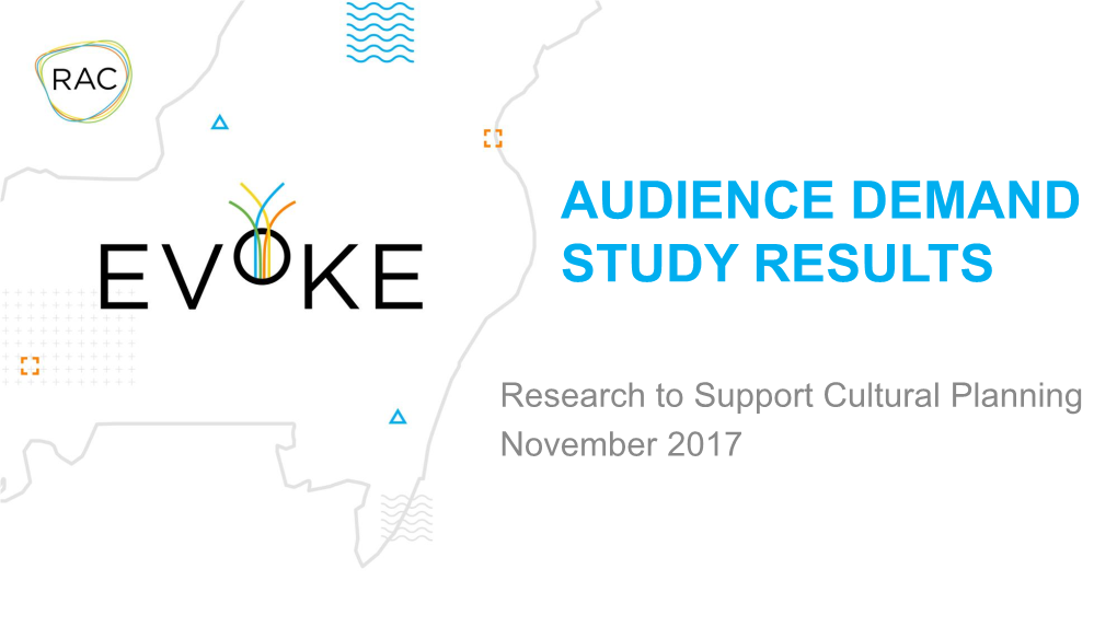 Audience Demand Study Results