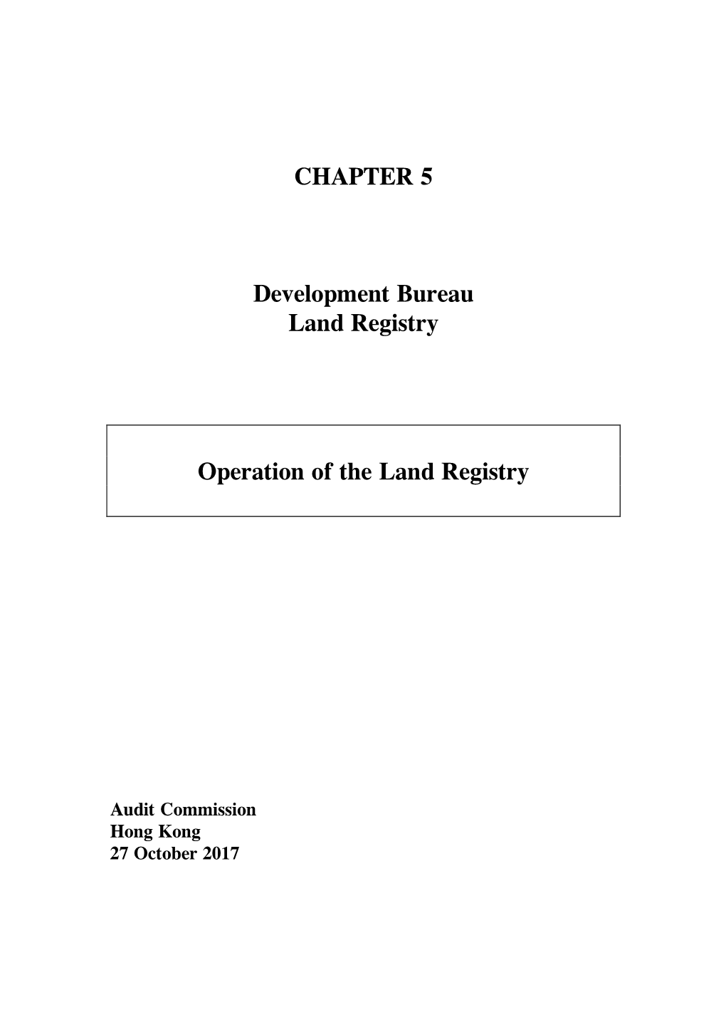 CHAPTER 5 Development Bureau Land Registry Operation of The
