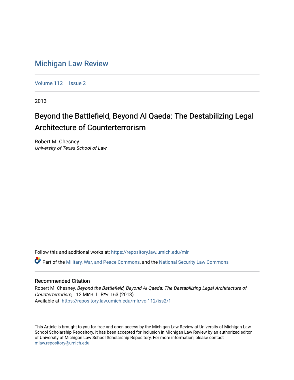 Beyond the Battlefield, Beyond Al Qaeda: the Destabilizing Legal Architecture of Counterterrorism