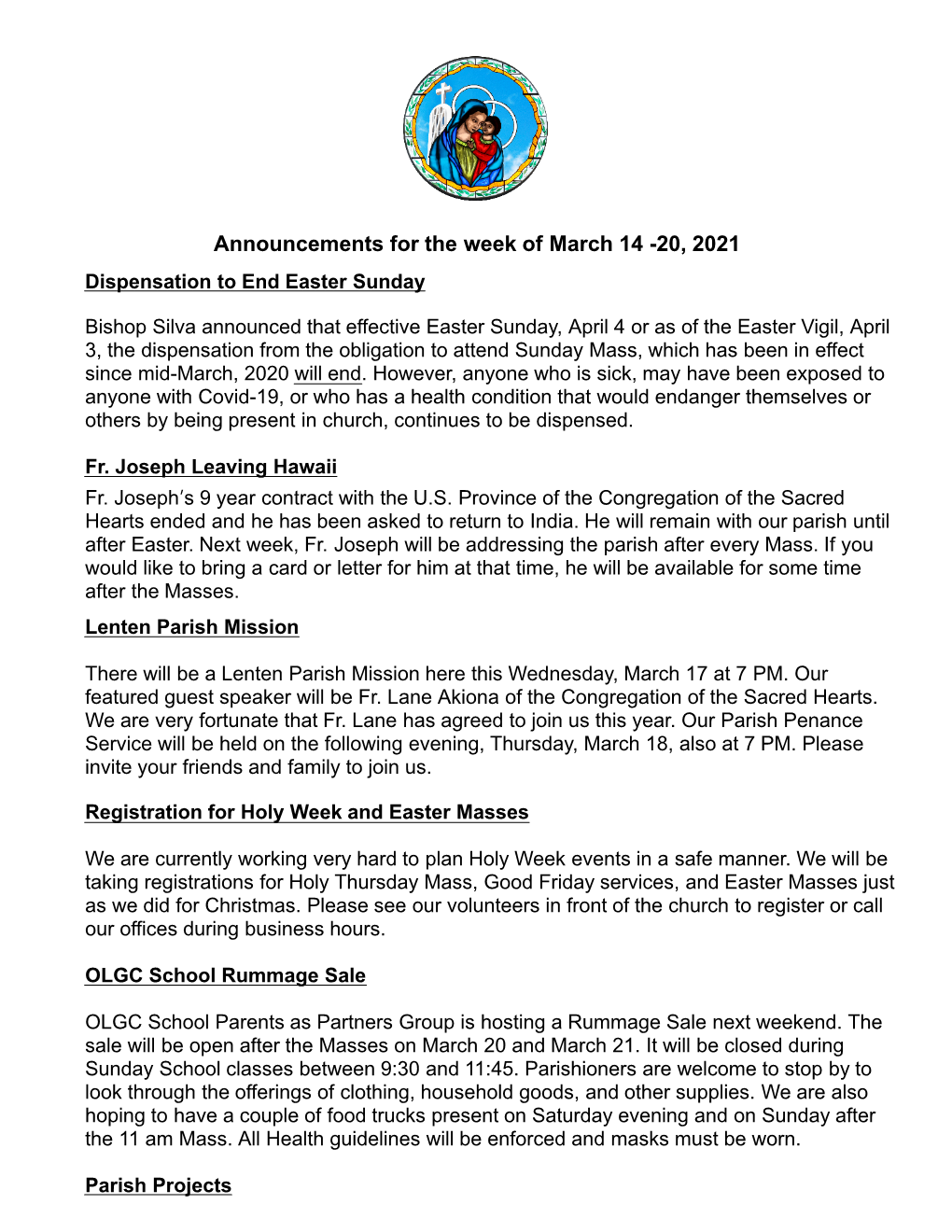 Announcements for the Week of March 14 -20, 2021 Dispensation to End Easter Sunday