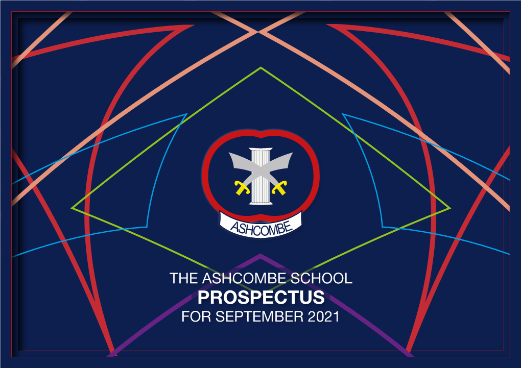 School Prospectus for September 2021 2 - Ashcombe School - 2021 Ashcombe School - 2021 - 3