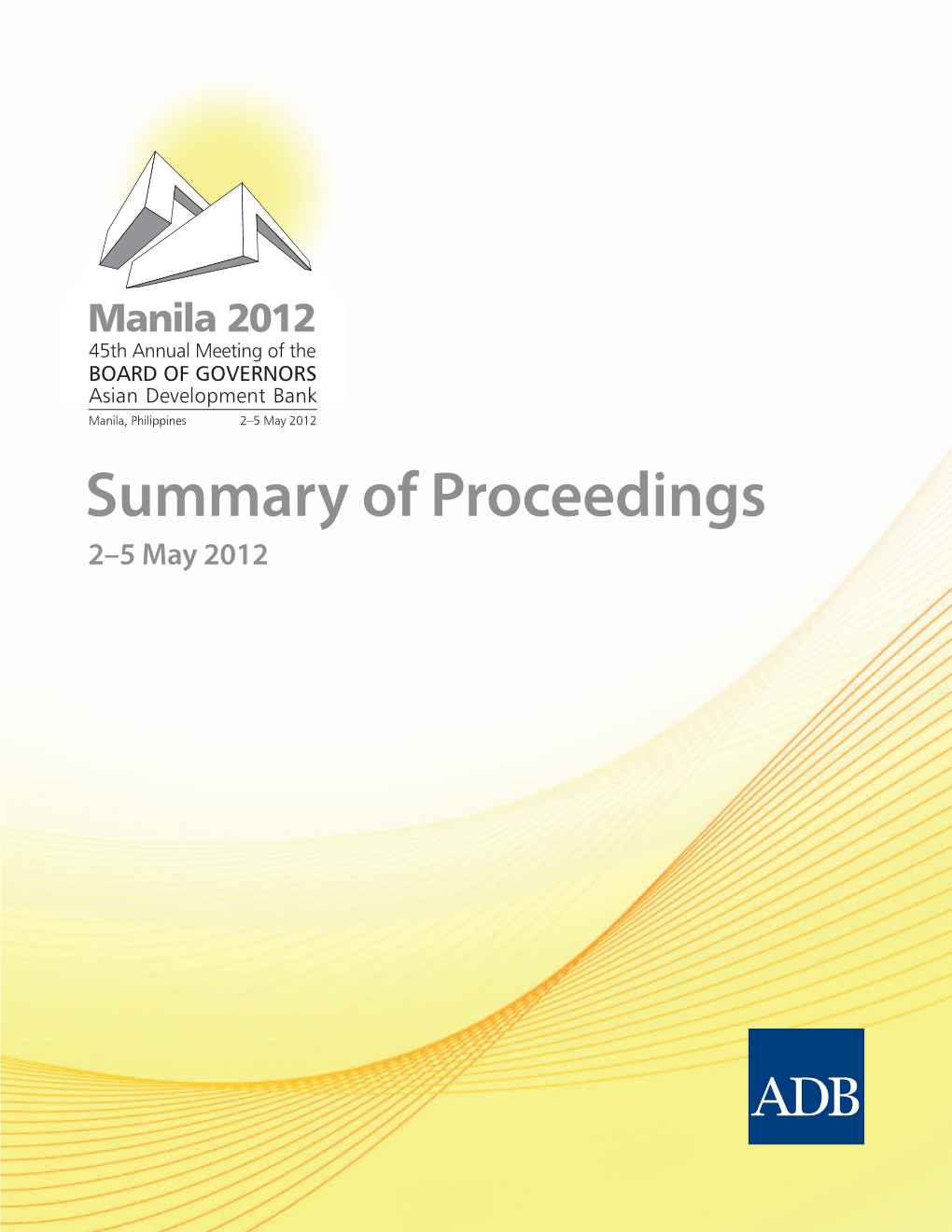 Summary of Proceedings of the 45Th Annual Meeting of the Board Of