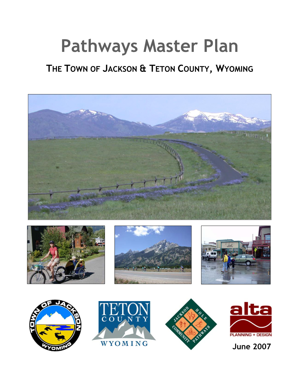 The Jackson/Teton County Pathways Master Plan