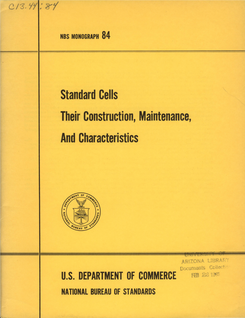 Weston Cells Only; an Emf of 1.019126 V Was As Into the Stability of the Standard