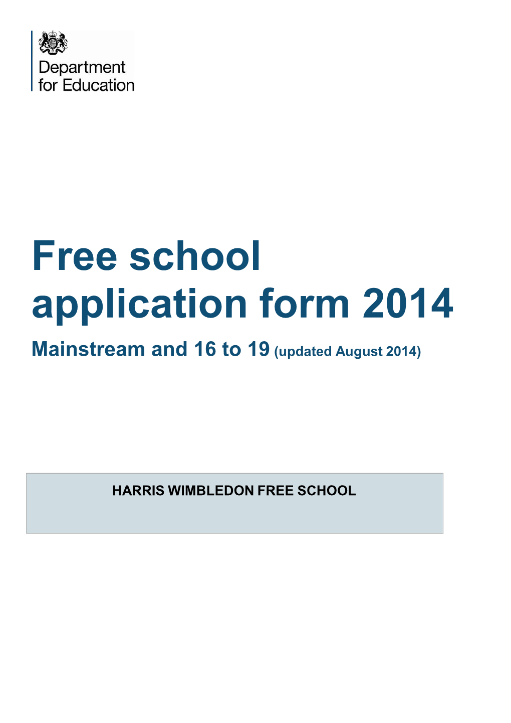 HARRIS WIMBLEDON FREE SCHOOL Contents