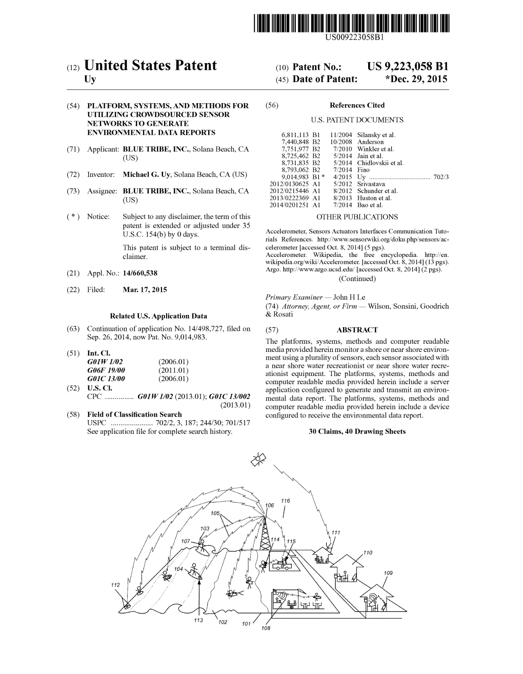 (12) United States Patent (10) Patent No.: US 9.223,058 B1 Uy (45) Date of Patent: *Dec