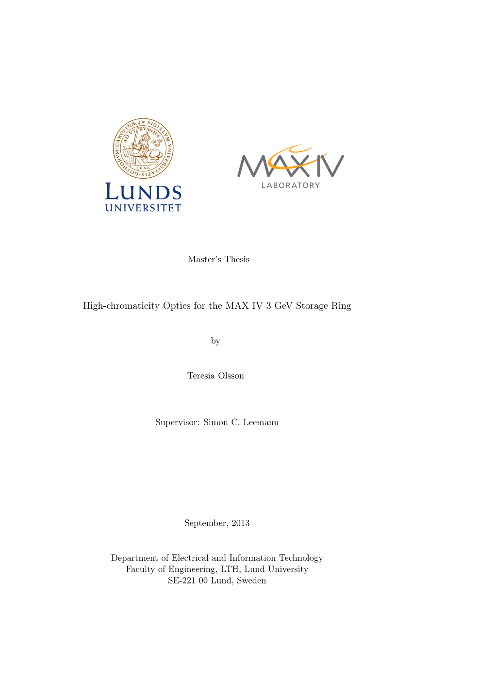 High-Chromaticity Optics for the MAX IV 3 Gev Storage Ring