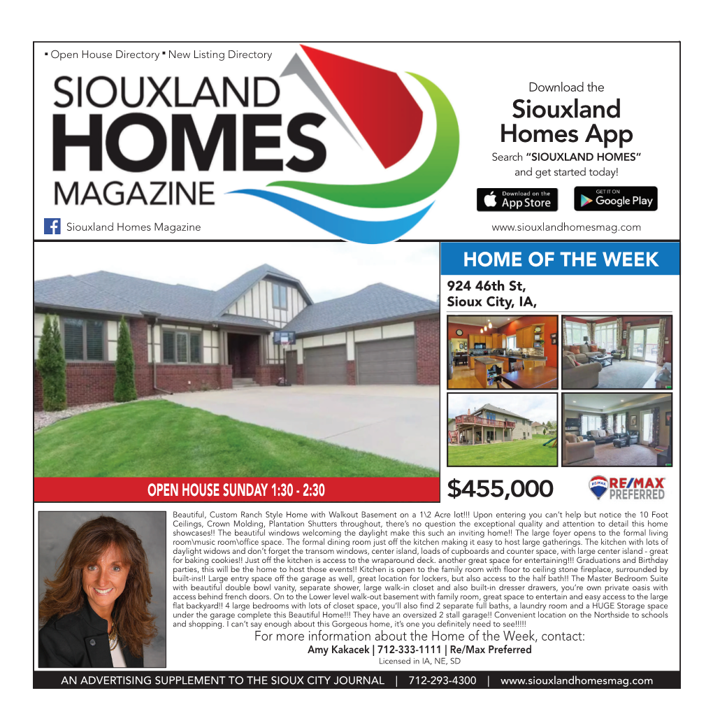 SIOUXLAND HOMES SATURDAY, AUGUST 14, 2021 | 1 Open House Directory New Listing Directory