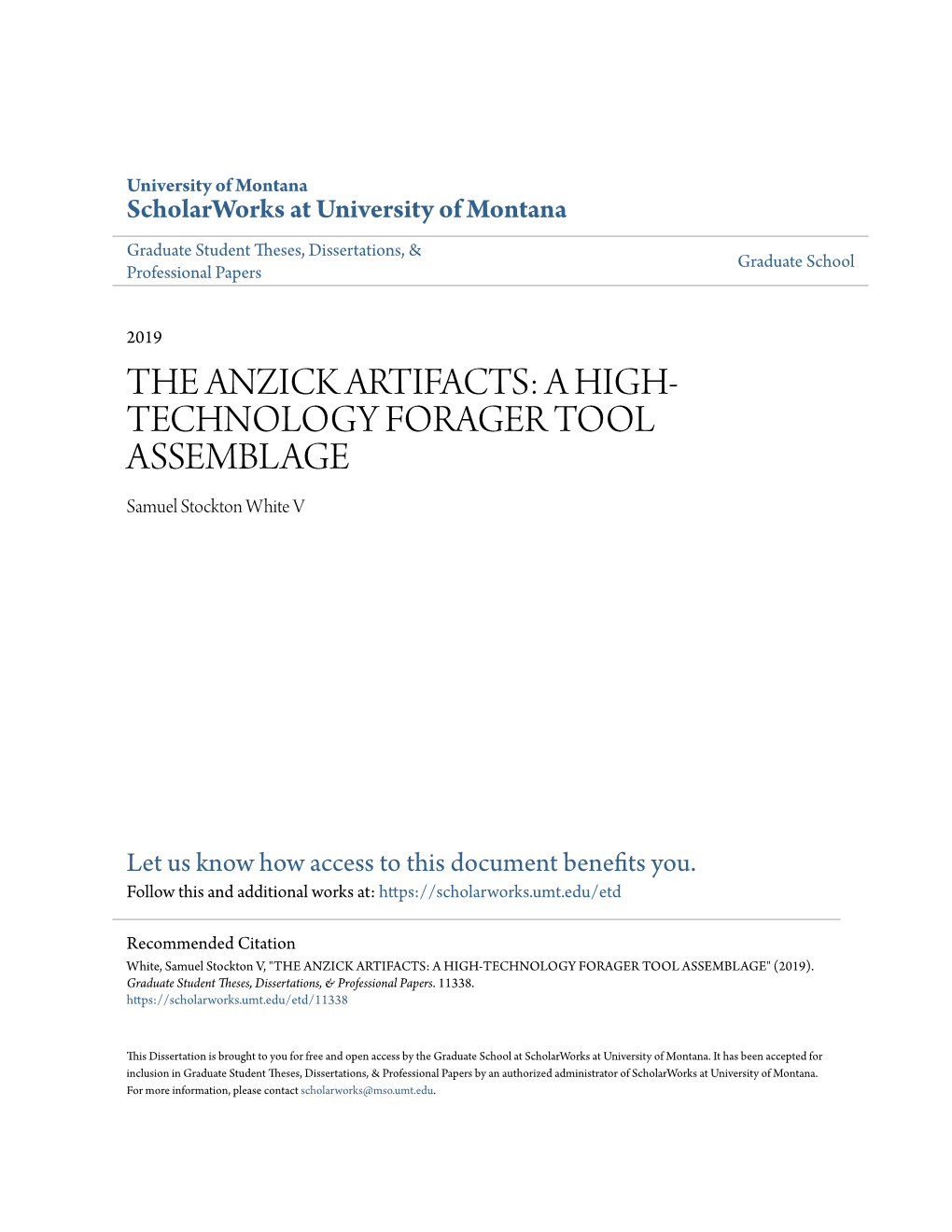 THE ANZICK ARTIFACTS: a HIGH- TECHNOLOGY FORAGER TOOL ASSEMBLAGE Samuel Stockton White V