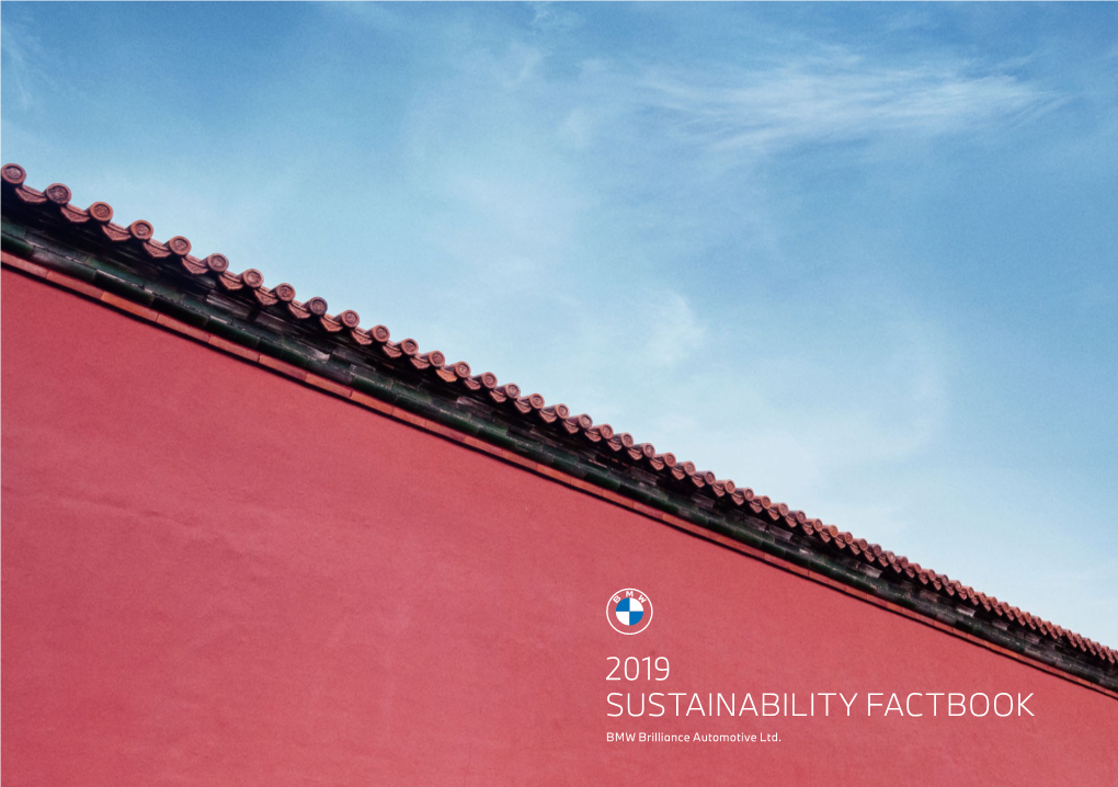 2019 SUSTAINABILITY FACTBOOK BMW Brilliance Automotive Ltd