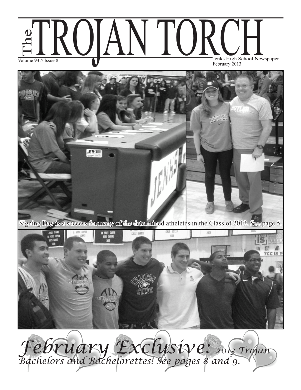 February Exclusive: 2013 Trojan Bachelors and Bachelorettes! See Pages 8 and 9