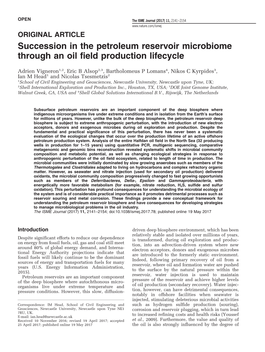 Succession in the Petroleum Reservoir Microbiome Through an Oil Field Production Lifecycle