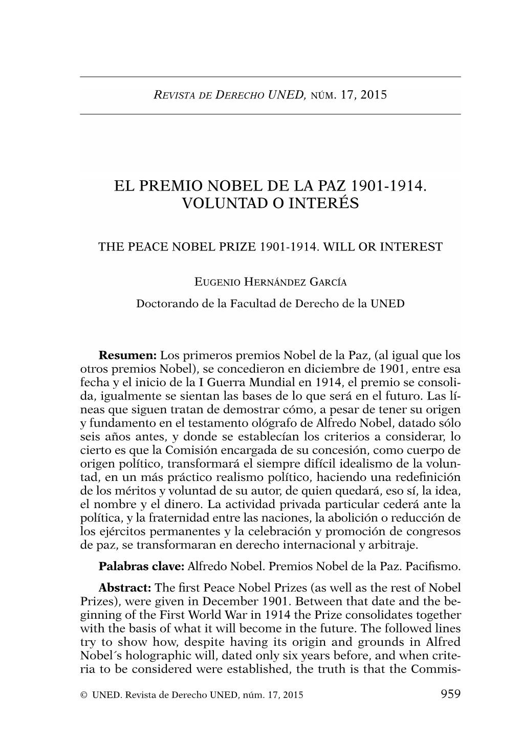 El Premio Nobel De La Paz 1901-1914. Voluntad O Interés