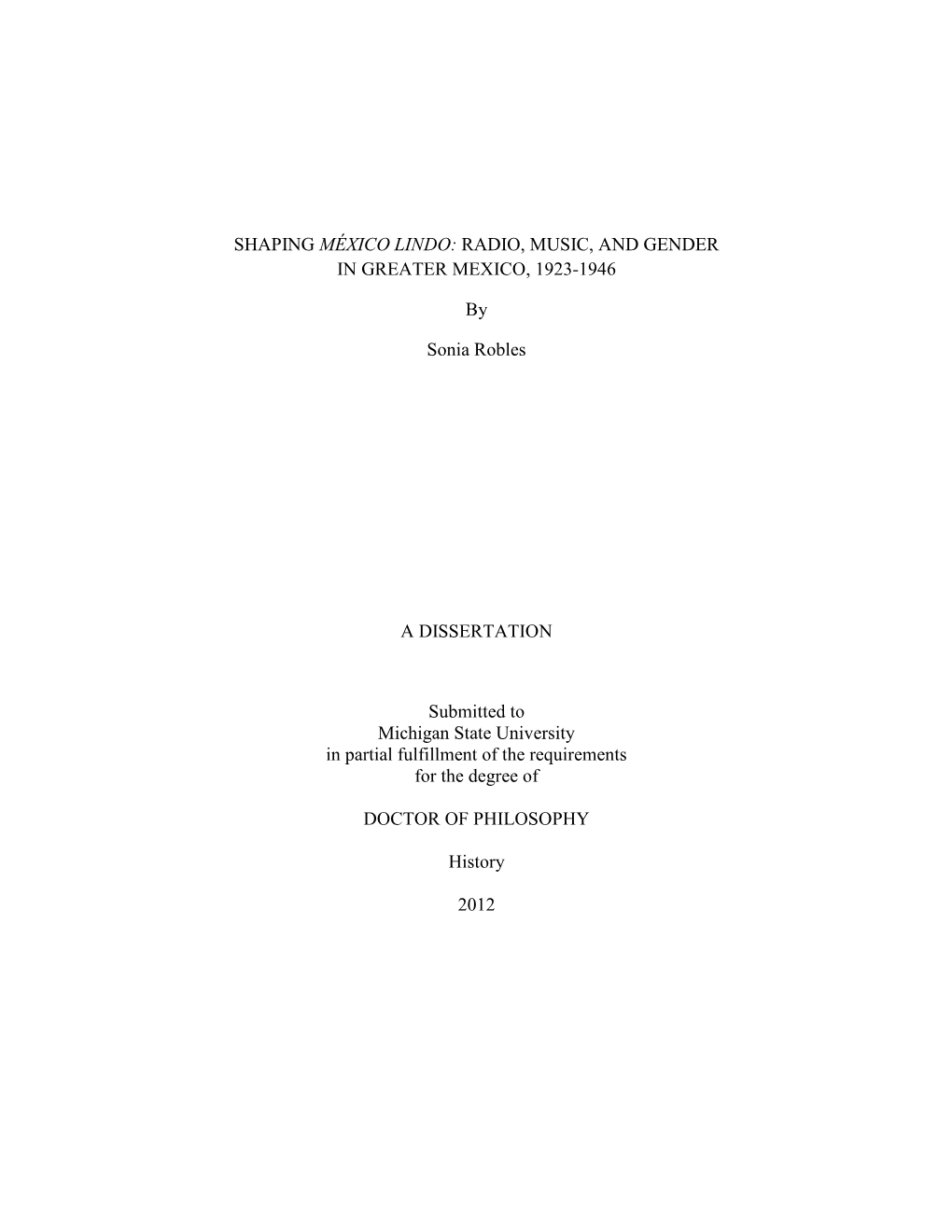 RADIO, MUSIC, and GENDER in GREATER MEXICO, 1923-1946 By