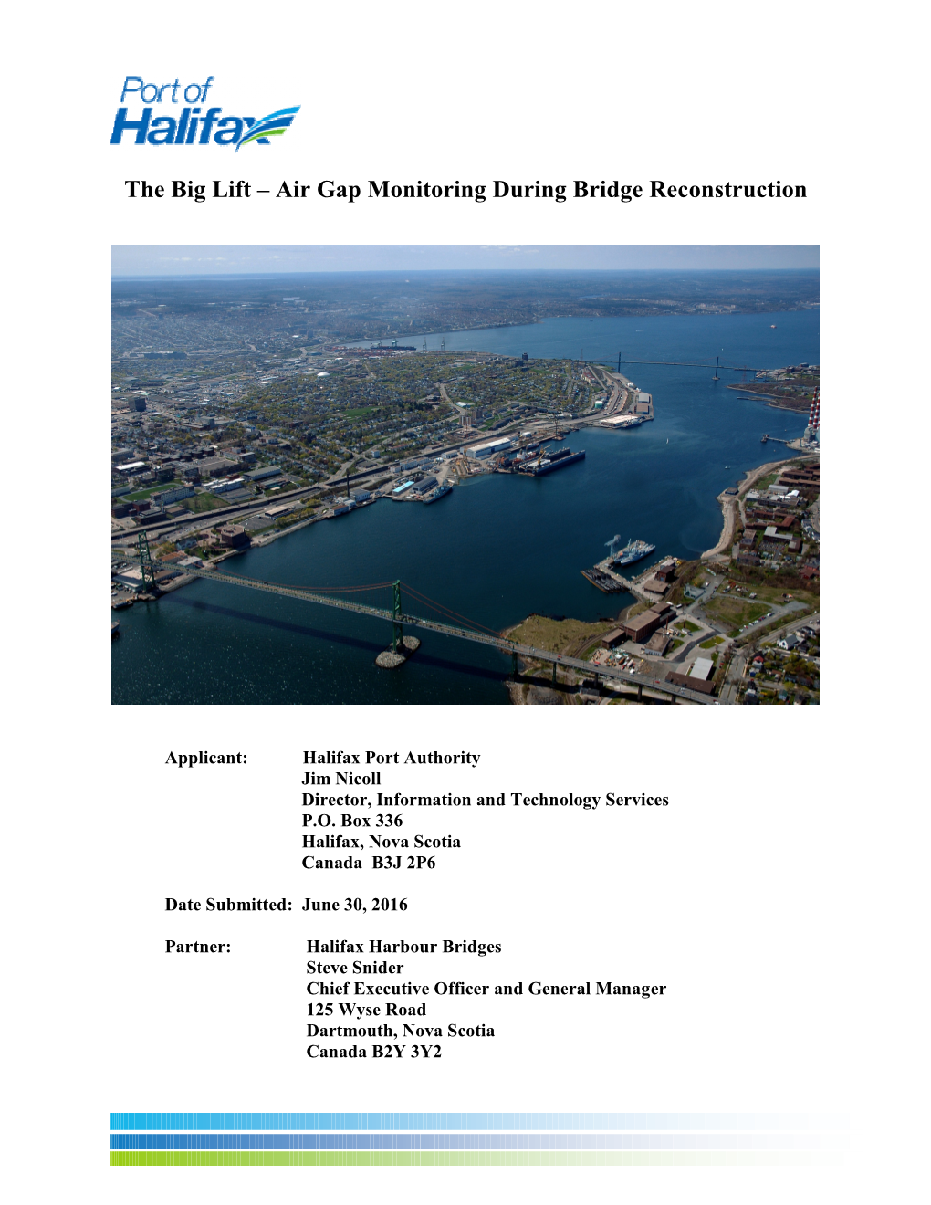 The Big Lift – Air Gap Monitoring During Bridge Reconstruction