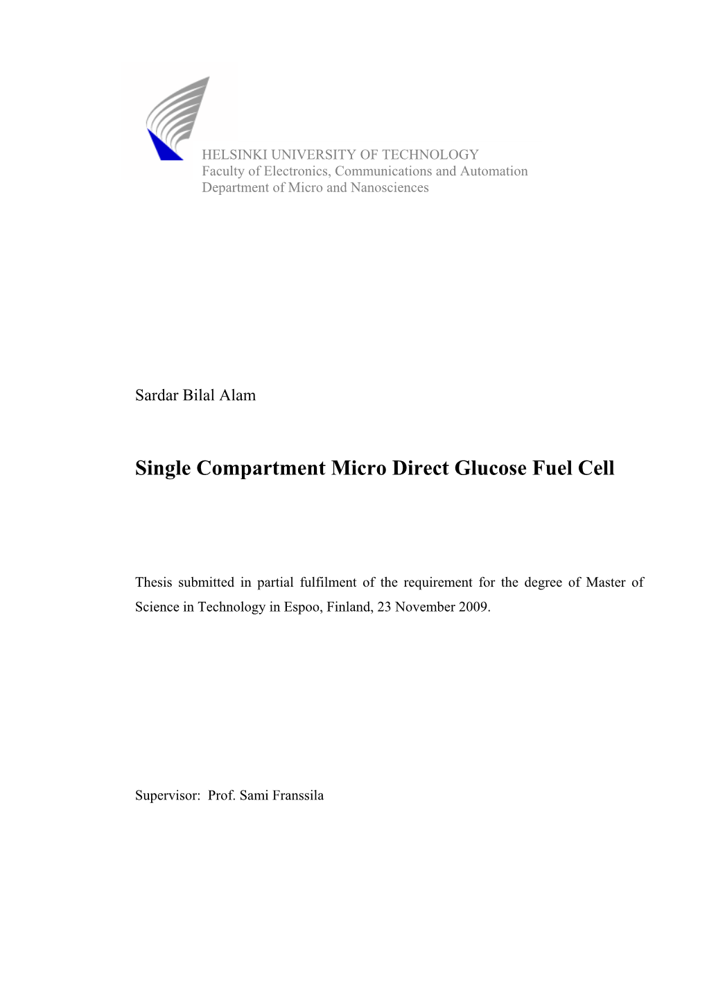 Single Compartment Micro Direct Glucose Fuel Cell