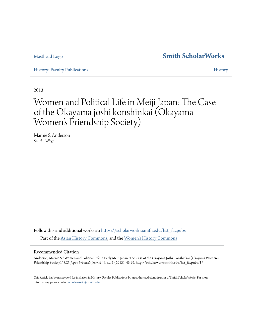 Women and Political Life in Meiji Japan: the Ac Se of the Okayama Joshi Konshinkai (Okayama Women’S Friendship Society) Marnie S