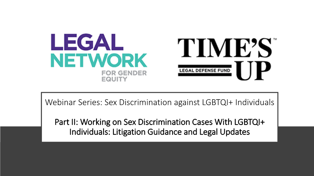 Webinar Series: Sex Discrimination Against LGBTQI+ Individuals Part I